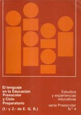 El lenguaje en la educación preescolar y ciclo preparatorio (1º y 2º de EGB)
