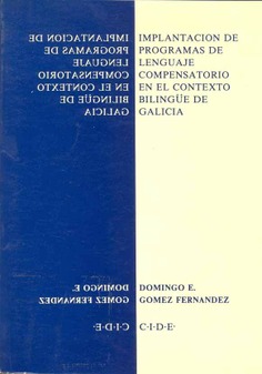 Implantación de programas de lenguaje compensatorio en el contexto bilingüe de Galicia