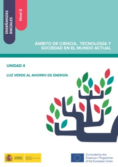 Enseñanzas iniciales: Nivel II. Ámbito de Ciencia, Tecnología y Sociedad en el Mundo Actual. Unidad 1. Descubriendo el pasado