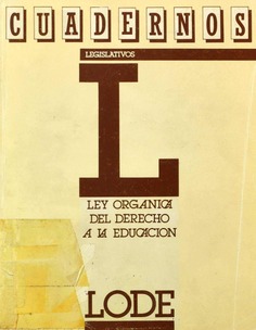 Ley orgánica del derecho a la educación. 1ª Edición