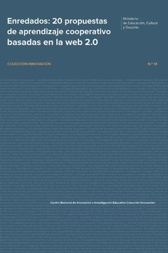 Enredados: 20 propuestas de aprendizaje cooperativo basadas en la web 2.0