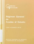 Régimen General de Ayudas al Estudio. Curso académico 1977-78