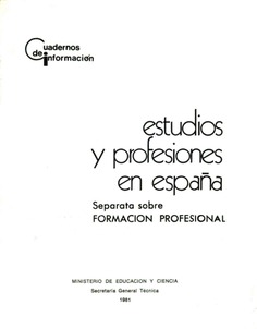 Estudios y profesiones en España. Separata sobre Formación Profesional