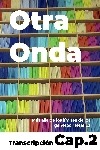 Otra onda. Cap.2. Más allá de los límites de los géneros literarios (Transcripción y Audio)