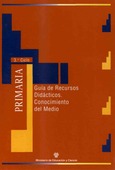Materiales para la reforma. Educación Primaria (tercer ciclo). Guía de recursos didácticos (Cajas rojas)