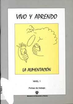 Vivo y aprendo. La alimentación. El consumo. Nivel I-II. Fichas de trabajo