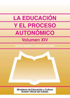 La educación y el proceso autonómico. Volumen XIV