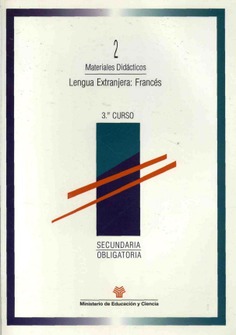 Lengua extranjera: francés. Secundaria obligatoria 3º curso. Materiales didácticos 2