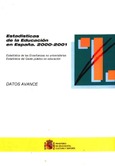 Estadísticas de la educación en España. 2000-2001 Estadísticas de la educación en España. 2000-2001