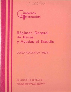 Régimen general de becas y ayudas al estudio. Curso académico 1980-81