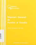 Régimen general de ayudas al estudio. Curso académico 1981-1982