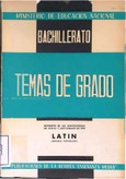 Temas de exámenes de grado superior de Bachillerato: propuestos en las convocatorias de junio y septiembre de 1959. Latín