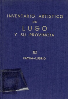 Inventario artístico de Lugo y su provincia. Tomo III