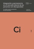 Integración y permanencia en el mercado laboral de las personas con discapacidad. Un análisis desde la perspectiva del nivel educativo