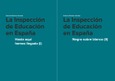 La Inspección de Educación en España (Vol. I y II)