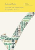 Guía del tutor. Programa de auxiliares de conversación en España | 2022-2023