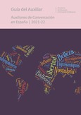 Guía del auxiliar. Auxiliares de conversación en España. 2021-22