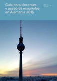 Guía para docentes y asesores españoles en Alemania 2016