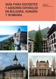 Guía para docentes y asesores españoles en Bulgaria, Hungría, Rumanía