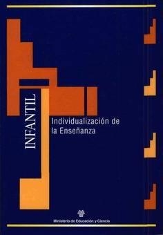 Materiales para la reforma. Educación Infantil. Individualización de la enseñanza