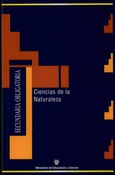 Materiales para la reforma. Educación Secundaria Obligatoria. Ciencias de la naturaleza