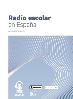 Radio escolar en España. Informe de situación