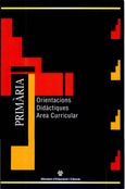 Materiales para la reforma. Educació Primària. Orientacions didàctiques