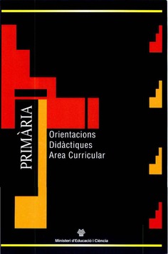 Materiales para la reforma. Educació Primària. Orientacions didàctiques