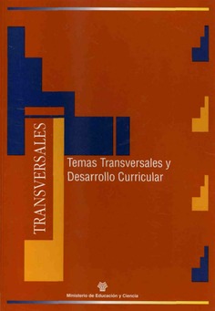 Materiales para la reforma. Educación Primaria 2º Ciclo. Temas transversales y desarrollo curricular