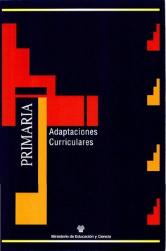 Materiales para la reforma. Educación primaria. Adaptaciones curriculares