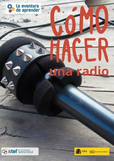 La aventura de aprender. Cómo hacer una radio