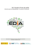 Proyecto EDIA nº 182. Parada 0: Punto de salida