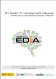 Proyecto EDIA nº 183. Parada 1: En ruta hacia el perfil profesional