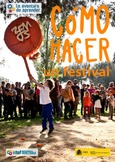 La aventura de aprender. Cómo hacer un festival