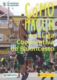 La aventura de aprender. Cómo hacer una Liga Cooperativa de Baloncesto