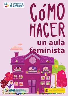 La aventura de aprender. Cómo hacer un aula feminista