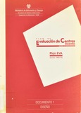 Plan de evaluación de centros docentes : niveles no universitarios : Plan EVA, curso 1992-1993. Volumen 1