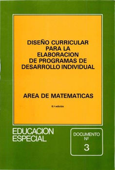 Diseño curricular para la elaboración de programas de desarrollo individual. Área de matemáticas