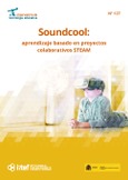 Observatorio de Tecnología Educativa nº 127. Soundcool: aprendizaje basado en proyectos colaborativos STEAM.