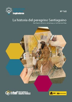 Experiencias educativas inspiradoras Nº 160. La historia del peregrino Santiaguino