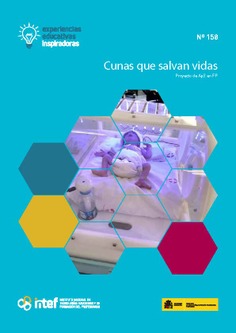 Experiencias educativas inspiradoras Nº 158. Cunas que salvan vidas