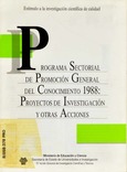 Programa sectorial de promoción general del conocimiento 1988: proyectos de investigación y otras acciones