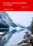 Docentes y asesores españoles en Canadá. Guía 2025 y 2026