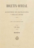 Boletín Oficial del Ministerio de Instrucción Pública y Bellas Artes. Año 1936. Marzo. Números del 28 al 40