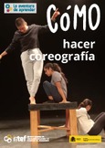 La aventura de aprender. Cómo hacer coreografía