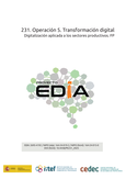 Proyecto EDIA nº 231. Operación 5. Transformación digital