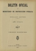 Boletín Oficial del Ministerio de Instrucción Pública y Bellas Artes. Año 1917. Primer semestre. Números del 1 al 52