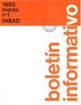 Boletín informativo del INBAD. 1985. Nº 1. Marzo