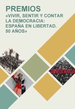 Premios "Vivir, sentir y contar la democracia: España en libertad. 50 años"